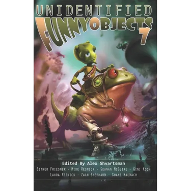 Unidentified Funny Objects 7