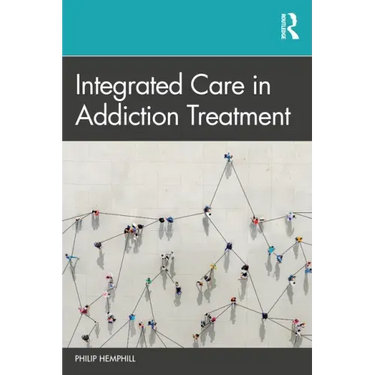 Integrated Care in Addiction Treatment