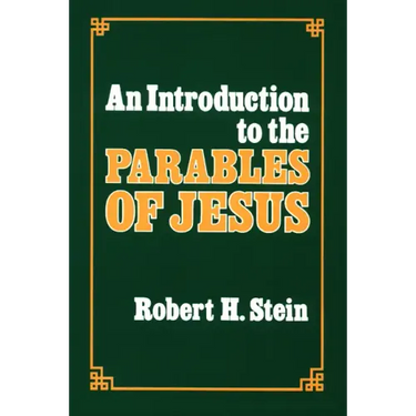 An Introduction to the Parables of Jesus