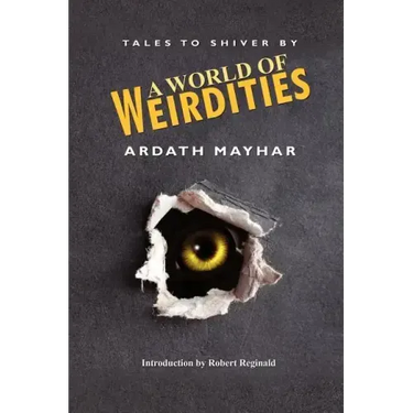 A World of Weirdities: Tales to Shiver by