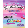 Motivational Adult Coloring Book: Inspirational Coloring Book for Adults