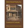 Cowboys & Cocktails: Poetry from the True Grit Saloon