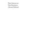 The Anglican Use Gradual (Second Edition): Chant settings for the Minor Propers of the Mass