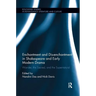 Enchantment and Dis-enchantment in Shakespeare and Early Modern Drama: Wonder, the Sacred, and the Supernatural