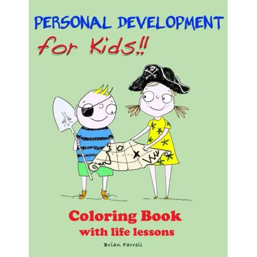 Personal Development for Kids!!: Coloring Book with Life Lessons