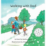 Walking with Dad