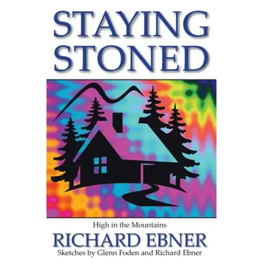 Staying Stoned: High in the Mountains