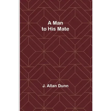 A Man to His Mate