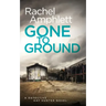 Gone to Ground: A Detective Kay Hunter crime thriller
