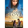 The Struggle for Love: The Story of Leah: The Story of Leah: The Story of Leah