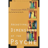 Archetypal Dimensions of the Psyche