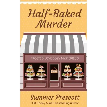 Half Baked Murder