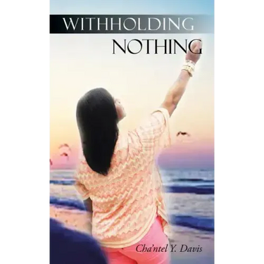 Withholding Nothing