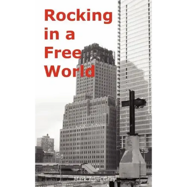 Rocking in a Free World