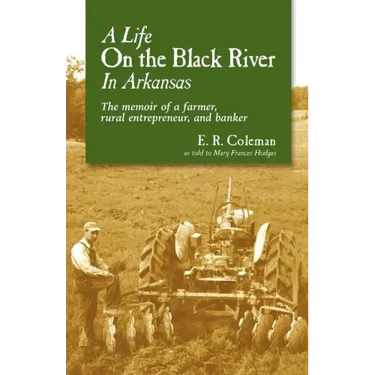 A Life on the Black River in Arkansas