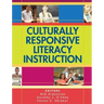 Culturally Responsive Literacy Instruction