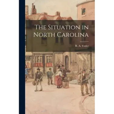 The Situation in North Carolina