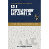 Sole Proprietorship And Some LLC