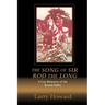 The Song of Sir Rod the Long: A Gay Romance of the Round Table