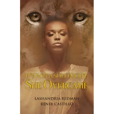 It's Not a Solo Fight: SHE Overcame