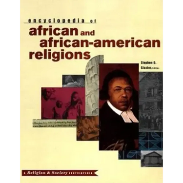 Encyclopedia of African and African-American Religions