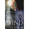 Whispers On The Wind