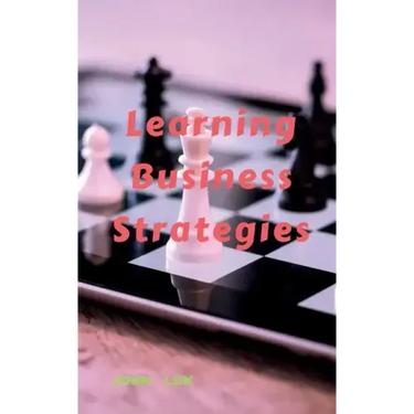 Learning Business Strategies