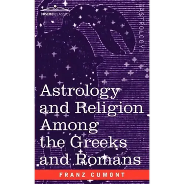 Astrology and Religion Among the Greeks and Romans