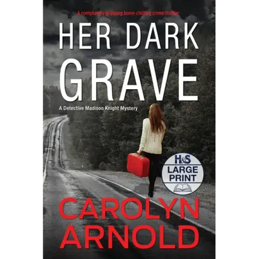 Her Dark Grave: A completely gripping bone-chilling crime thriller
