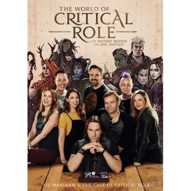 The World of Critical Role: The History Behind the Epic Fantasy