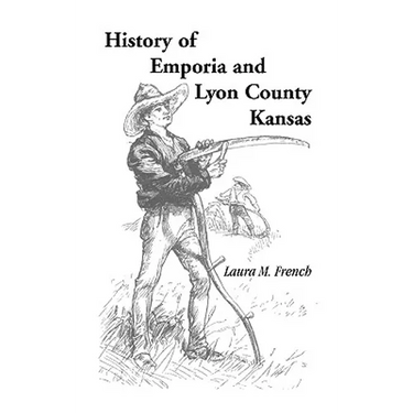History of Emporia and Lyon County, Kansas
