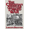 The Christian Attitude Toward War