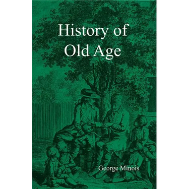 History of Old Age