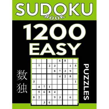 Sudoku Book 1,200 Easy Puzzles: Sudoku Puzzle Book With Only One Level of Difficulty