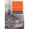 Presbyterians and American Culture