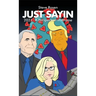 Just Sayin: 2021: A Perspective in Rhyme