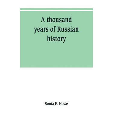 A thousand years of Russian history