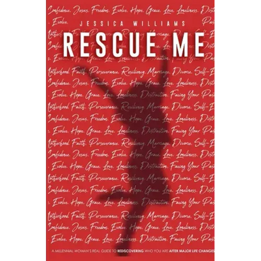 Rescue Me: A Millennial woman's real guide to rediscoveringwho you are after major life changes.