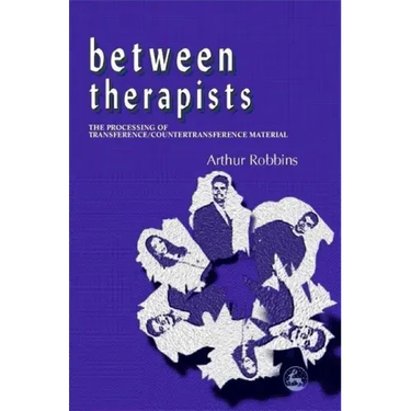 Between Therapists: The Processing of Transference/Countertransference Material