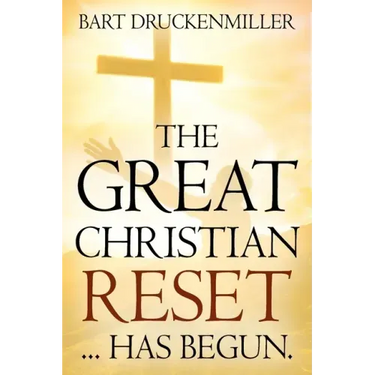 The Great Christian Reset: ...Has Begun
