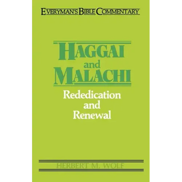 Haggai & Malachi- Everyman's Bible Commentary