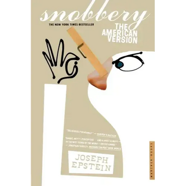 Snobbery: The American Version