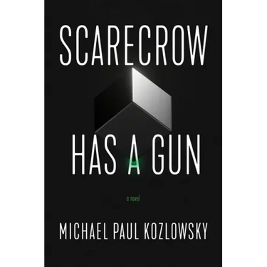 Scarecrow Has a Gun