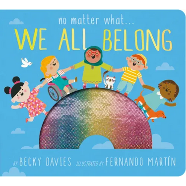 No Matter What . . . We All Belong