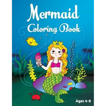 Mermaid Coloring Book: Ages 4-8