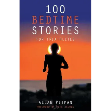 100 Bedtime Stories for Triathletes