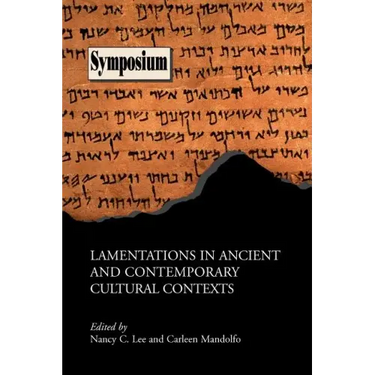 Lamentations in Ancient and Contemporary Cultural Contexts