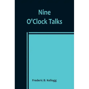 Nine O'Clock Talks