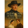 The First Lady of Tennessee