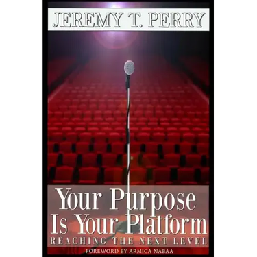 Your Purpose Is Your Platform: Reaching the Next Level